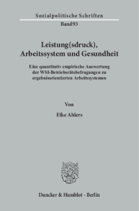 Leistung(sdruck), Arbeitssystem und Gesundheit