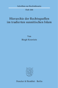 Hierarchie der Rechtsquellen im tradierten sunnitischen Islam