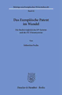 Das Europäische Patent im Wandel