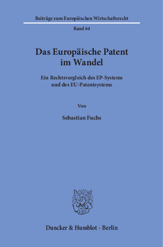 Das Europäische Patent im Wandel