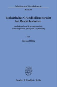 Einheitliches Grundkollisionsrecht bei Realsicherheiten