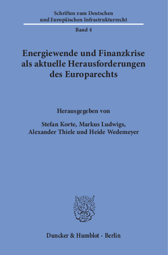 Energiewende und Finanzkrise als aktuelle Herausforderungen des Europarechts