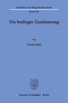 Die bedingte Zustimmung Die bedingte Zustimmung