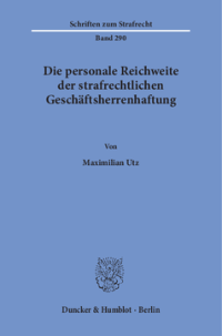 Die personale Reichweite der strafrechtlichen Geschäftsherrenhaftung