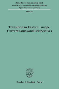 Transition in Eastern Europe: Current Issues and Perspectives