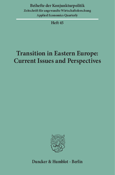 Transition in Eastern Europe: Current Issues and Perspectives Transition in Eastern Europe: Current Issues and Perspectives