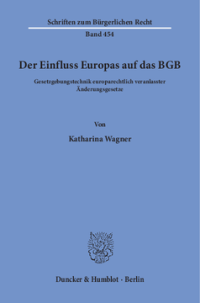 Der Einfluss Europas auf das BGB