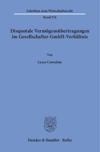 Disquotale Vermögensübertragungen im Gesellschafter-GmbH-Verhältnis