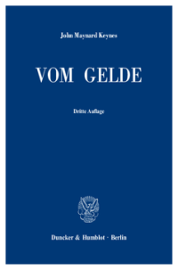 Vom Gelde (A Treatise on Money)