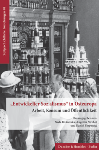 »Entwickelter Sozialismus« in Osteuropa