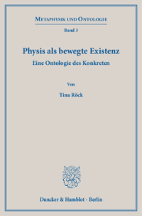 Physis als bewegte Existenz