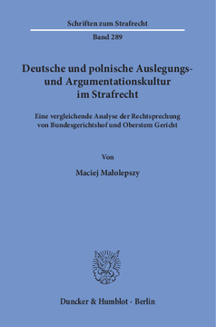 Deutsche und polnische Auslegungs- und Argumentationskultur im Strafrecht