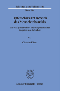 Opferschutz im Bereich des Menschenhandels