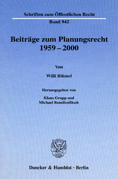 Beiträge zum Planungsrecht 1959–2000 Beiträge zum Planungsrecht 1959–2000