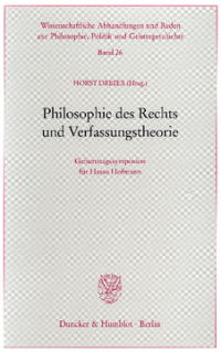 Philosophie des Rechts und Verfassungstheorie