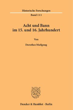 Acht und Bann im 15. und 16. Jahrhundert