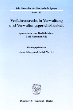 Verfahrensrecht in Verwaltung und Verwaltungsgerichtsbarkeit Verfahrensrecht in Verwaltung und Verwaltungsgerichtsbarkeit