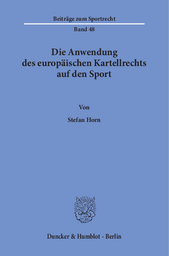 Die Anwendung des europäischen Kartellrechts auf den Sport
