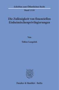 Die Zulässigkeit von finanziellen Einheimischenprivilegierungen