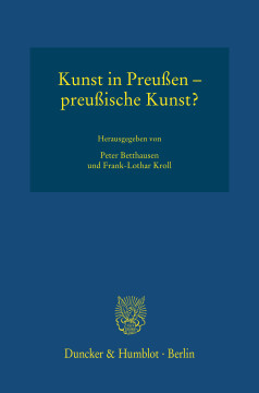 Kunst in Preußen – preußische Kunst?