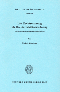 Die Rechtsordnung als Rechtsverhältnisordnung