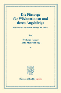 Die Fürsorge für Wöchnerinnen und deren Angehörige