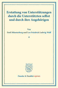 Erstattung von Unterstützungen durch die Unterstützten selbst und durch ihre Angehörigen