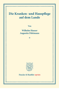 Die Kranken- und Hauspflege auf dem Lande
