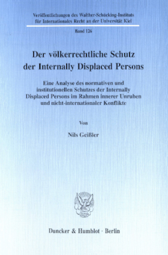 Der völkerrechtliche Schutz der Internally Displaced Persons