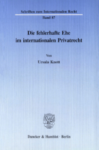 Die fehlerhafte Ehe im internationalen Privatrecht