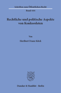 Rechtliche und politische Aspekte von Konkordaten