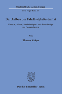 Der Aufbau der Fahrlässigkeitsstraftat