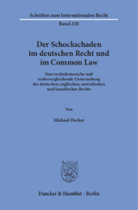 Der Schockschaden im deutschen Recht und im Common Law