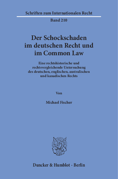 Der Schockschaden im deutschen Recht und im Common Law