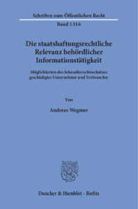 Die staatshaftungsrechtliche Relevanz behördlicher Informationstätigkeit