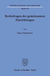 Rechtsfragen der gemeinsamen Einrichtungen