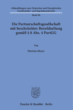 Die Partnerschaftsgesellschaft mit beschränkter Berufshaftung gemäß § 8 Abs. 4 PartGG