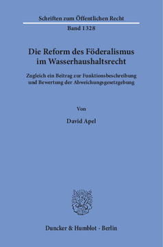 Die Reform des Föderalismus im Wasserhaushaltsrecht
