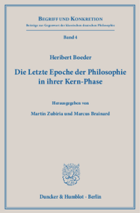 Die Letzte Epoche der Philosophie in ihrer Kern-Phase
