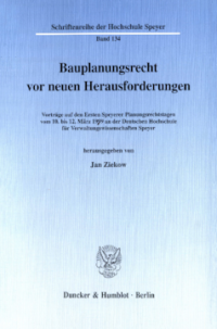 Bauplanungsrecht vor neuen Herausforderungen