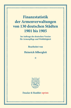 Finanzstatistik der Armenverwaltungen von 130 deutschen Städten, 1901 bis 1905