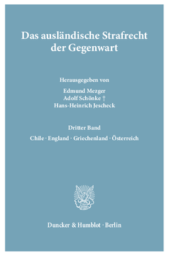 Das ausländische Strafrecht der Gegenwart Das ausländische Strafrecht der Gegenwart