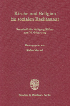 Kirche und Religion im sozialen Rechtsstaat Kirche und Religion im sozialen Rechtsstaat