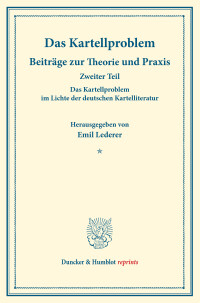 Das Kartellproblem im Lichte der deutschen Kartelliteratur