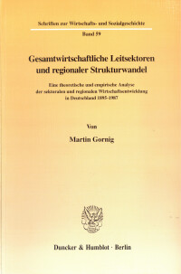 Gesamtwirtschaftliche Leitsektoren und regionaler Strukturwandel