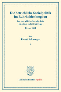 Die betriebliche Sozialpolitik im Ruhrkohlenbergbau