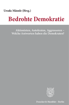 Bedrohte Demokratie Bedrohte Demokratie