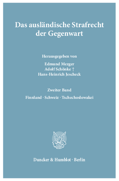 Das ausländische Strafrecht der Gegenwart Das ausländische Strafrecht der Gegenwart