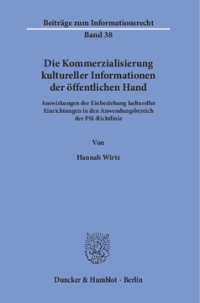 Die Kommerzialisierung kultureller Informationen der öffentlichen Hand