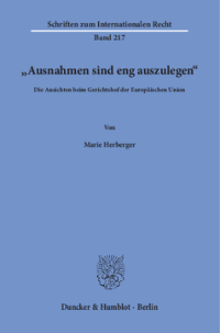 »Ausnahmen sind eng auszulegen«